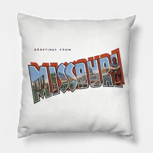 Greetings from Missouri Pillow