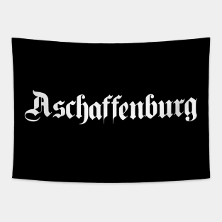 Aschaffenburg written with gothic font Tapestry