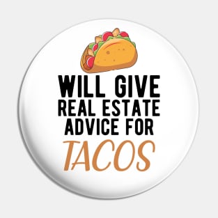 Real Estate and Taco -  Will give real estate advice for Tacos Pin