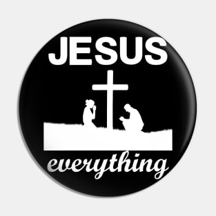 Jesus Over Everything, Awesome and Cool Christian Gift Pin