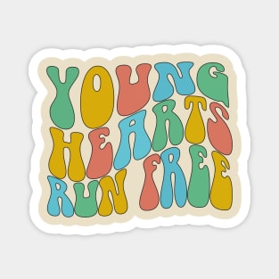 Young Hearts Run Free Magnet