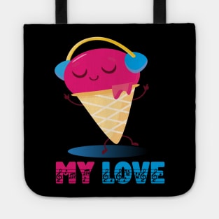 Ice cream is love Tote