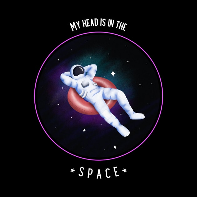 My head is in the space by Dream the Biggest