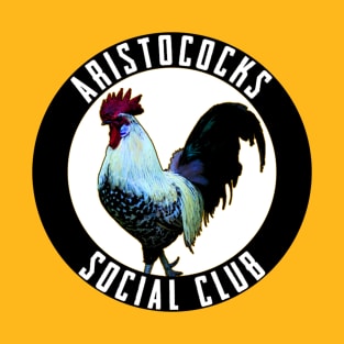 Aristococks Social Club T-Shirt