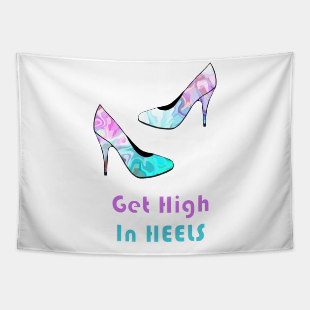 GET High In Heels Tapestry by SartorisArt1