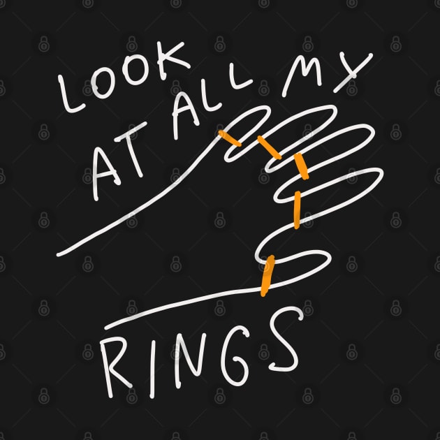 Look At All My Rings - Simple Minimal Ironic Drawing by isstgeschichte