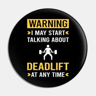 Warning Deadlift Pin