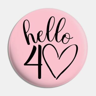 40th birthday design Pin