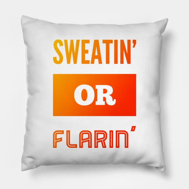 Hvac Mechanic Sweatin or Flarin Pillow by The Hvac Gang