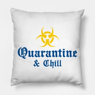 Quarantine & Chill Pillow