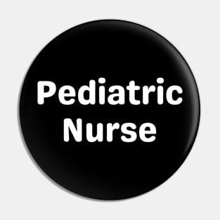 Pediatric Nurse Pin