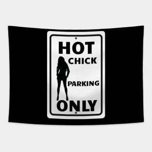 Hot Chick Parking Only Tapestry