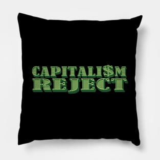 Capitalism Reject Pillow