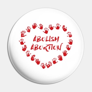 Abolish Abortion - Heart Hands - Red Pin