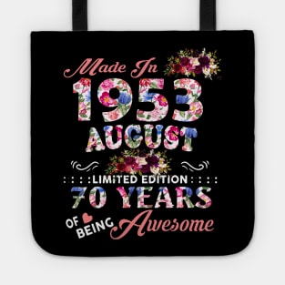 Flower Made In 1953 August 70 Years Of Being Awesome Tote