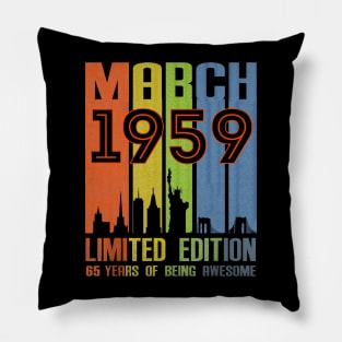 March 1959 65 Years Of Being Awesome Limited Edition Pillow