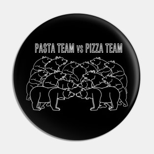 Pasta team or Pizza team, you choose Pin