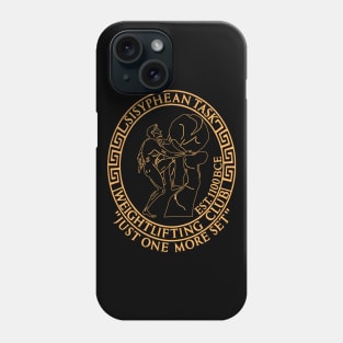 Sisyphean Task Weightlifting Club - Greek Mythology, Gym Meme, Bodybuilding Phone Case