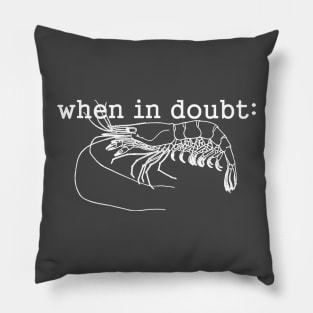 Brazilian Jiu-Jitsu: When In Doubt You Shrimp! Pillow