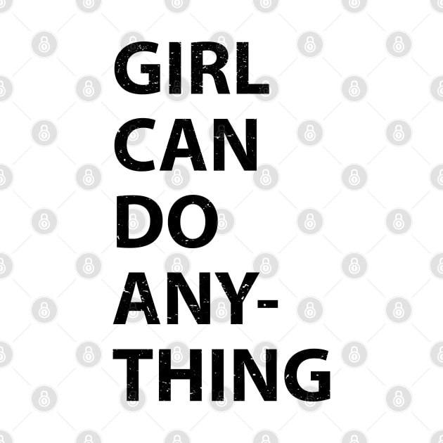 Girl Can Do Any-thing Feminist shirt, Girl Can Do Any-thing Shirt, trendy little girl, tiny feminist, youth feminist by slawers