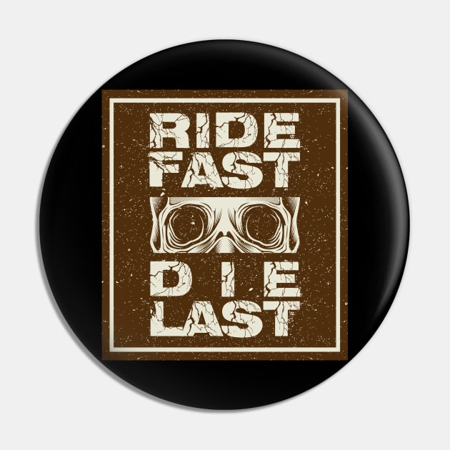 Ride Fast Die Last Pin by aybstore