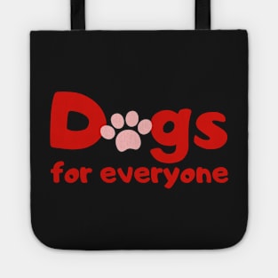 Dogs for everyone Tote