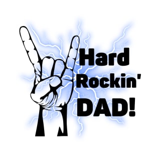 Hard Rockin' Dad - Horns Up T-Shirt