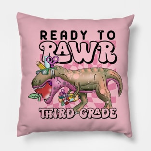 Ready to rawr third grade Pillow