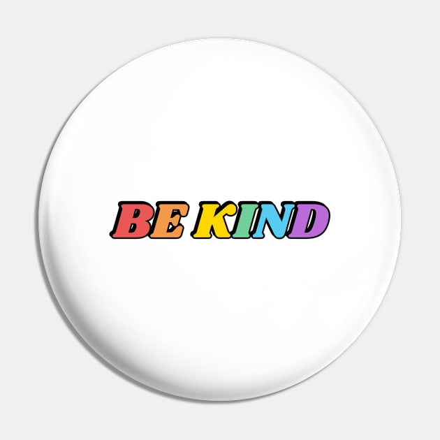 BE KIND rainbow text Pin by InspireMe