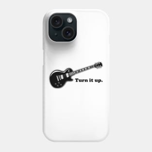 Turn it Up Phone Case