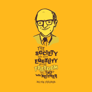 Milton Friedman T-Shirt