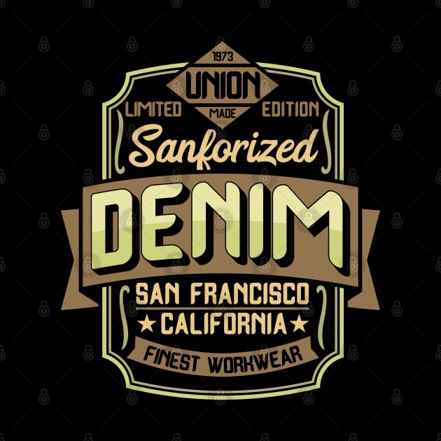 Denim style california casual san francisco finnest vintage retro badge by SpaceWiz95