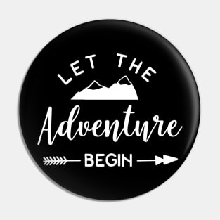 Let The Adventure Begin Pin