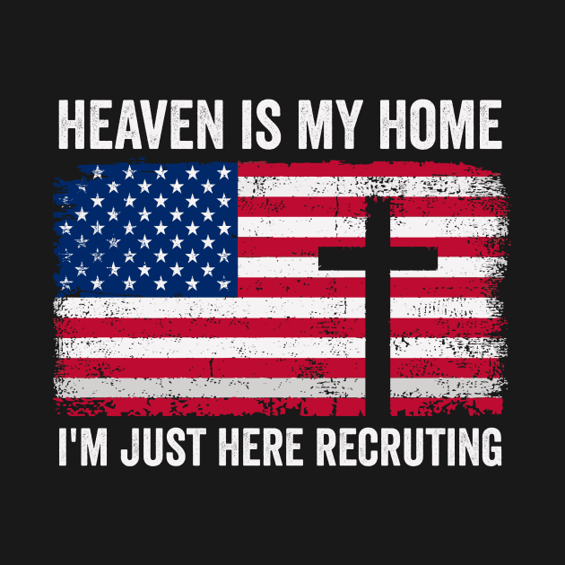 Heaven Is My Home Christian USA Religious Cross America by Visual Vibes