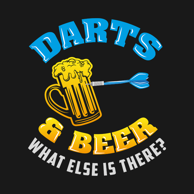 Darts & Beer What Else Is There? by yeoys