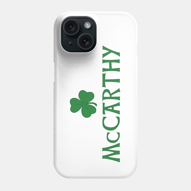 McCarthy Phone Case by Assertive Shirts