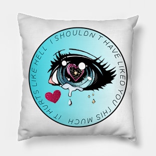 Hurts Like Hell Pillow