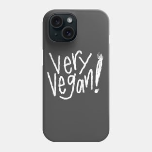 Vegetarian Very Vegan Healthy Diet Lifestyle Phone Case