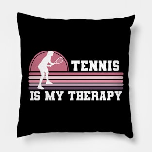 Tennis Is My Therapy Pillow