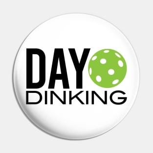 Funny Pickleball Pun Day Dinking Pin