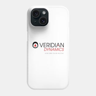 Better Off Ted Veridian Dynamics "We're Sorry. You're Welcome" Phone Case