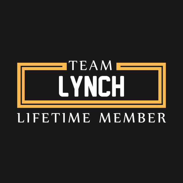 TEAM LYNCH LIFETIME MEMBER ,LYNCH NAME by cristikosirez