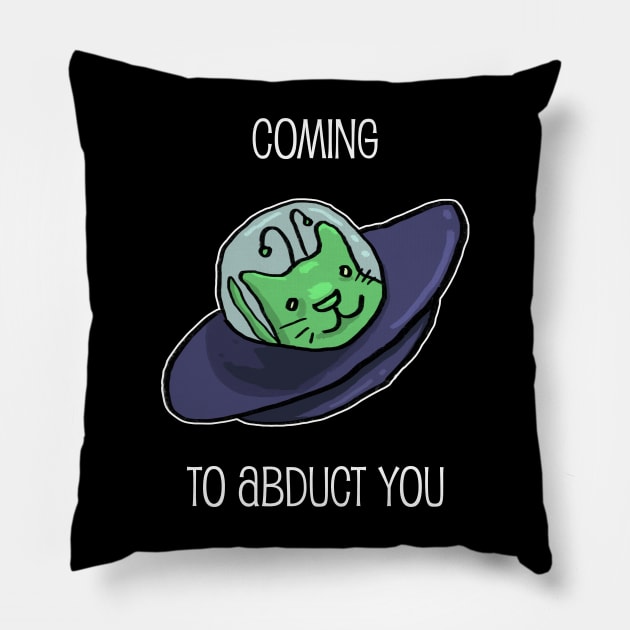 Alien cat in UFO coming to abduct you Pillow by Alien-thang