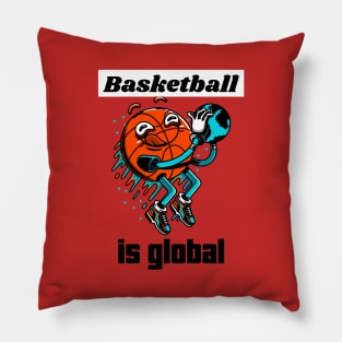 Basketball is Global Pillow