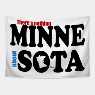 There's Nothing MINNE About SOTA Tapestry