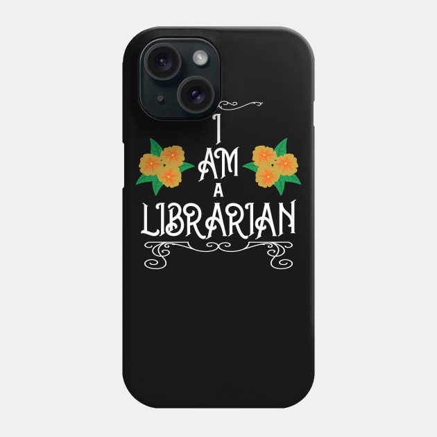 I AM a Librarian (Petunia) Phone Case by DraconicVerses