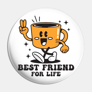 BEST FRIEND FOR LIFE Pin