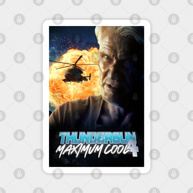 Thundergun 4 - Maximum Cool Movie Poster Magnet by tvshirts