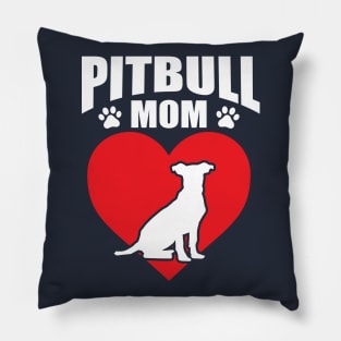 Pitbull Mom, Pit bull Mom gift Pillow