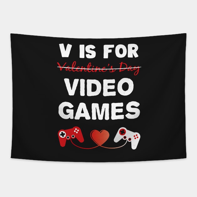 V Is For Video Games Funny Gamer Kids Boys Valentine's Day Tapestry by TrendyStitch